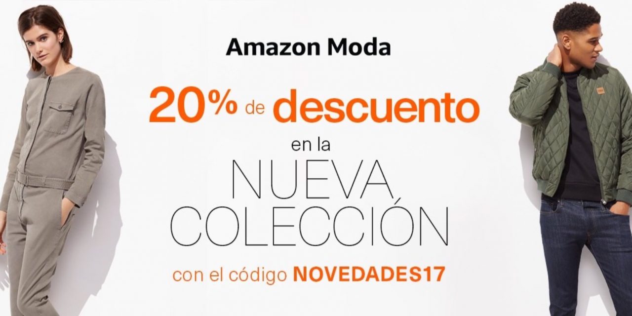Cupones Descuento Amazon: 20% Descuento en Colección Primavera-Verano 2017