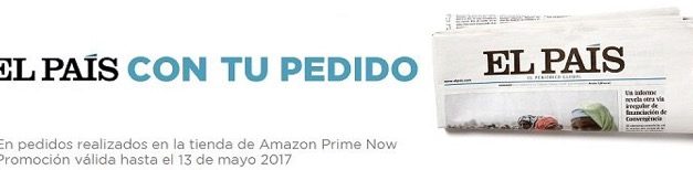Novedades Amazon: Compra el periódico El País en Prime Now
