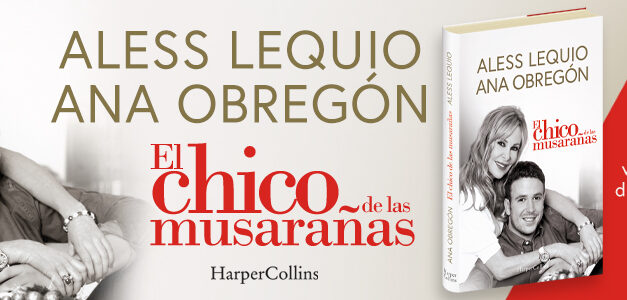 El Nuevo libro de Ana Obregón y Aless Lequio: El chico de las musarañas
