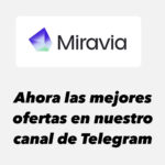Ahorra al máximo con las ofertas de Miravia en nuestro canal de Telegram de Chollos by Savemoney.es