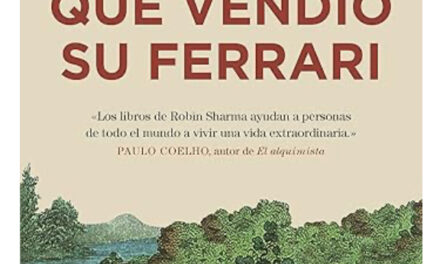 Transforma tu Vida con ‘El Monje que Vendió su Ferrari’ Edición Especial en Oferta