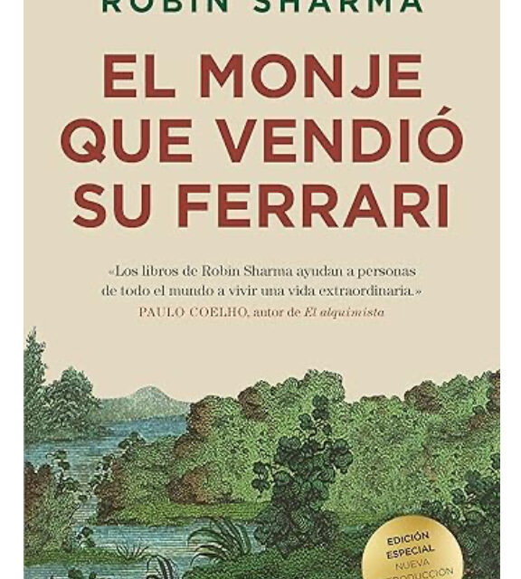 Transforma tu Vida con ‘El Monje que Vendió su Ferrari’ Edición Especial en Oferta