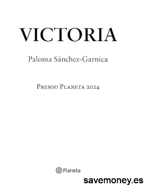 Victoria de Paloma SánchezGarnica, Premio 2024 Una novela